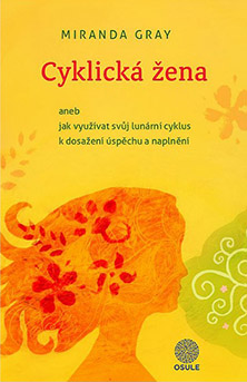 Cyklicka Zena - Miranda Gray
